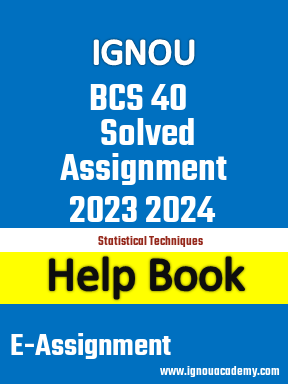 IGNOU BCS 40 Solved Assignment 2023 2024